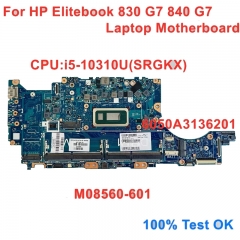 Motherboard For HP Elitebook 830 G7 840 G7 CPU i5-10210U M08557-601 6050A3136201 i5 -10310U